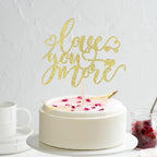 Love You More Cake Topper - Wedding Cake Topper Decoration,Wedding Shower Decoration/wedding Cake For Photo Booth Props/Anniversary Party Decoration Supplies