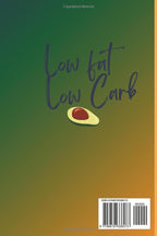 Super Easy Low-Fat Low Carb Recipes with Colorful Pictures: Delicious Healthy Cookbook for Weight Loss
