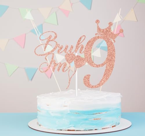 Rose Gold Glitter Bruh I'm 9 Cake Topper, It's My 9th Birthday/Happy 9th Birthday/On Cloud 9, Funny Birthday Party Decorations Supplies