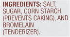 Adolph's Unseasoned Tenderizer, 44.5 oz