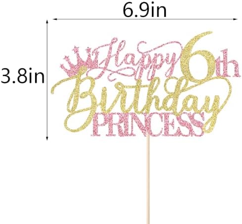 Princess 6th Birthday Cake Topper - Happy 6th Birthday Cake Supplies for Girl - Girl six Years Old Party Decorations - Pink & Gold Glitter