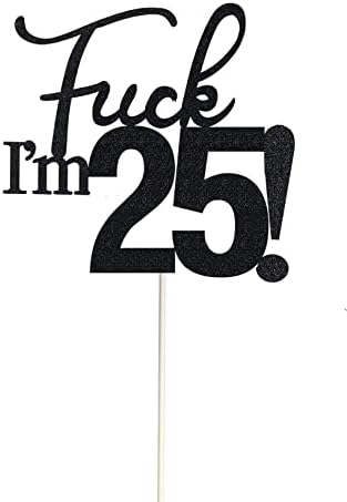 25 Cake Toppers, 25 Birthday Cake Toppers-Black Glitter, Funny 25th Cake Topper for Men,25 Cake Topper For Women, 25th birthday decorations,25th Birthday Cake Topper Twenty five