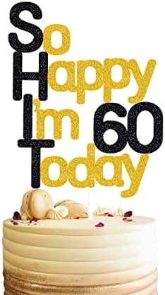 So Happy I'm 60 Today! Birthday Cake Toppers-Black Glitter, Sixty Cake Topper, 60 cake toppers, 60th birthday decorations,60th Birthday Cake Topper, 60 Decorations for Cake