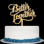 Better Together Cake Toppers Bridal Shower, Mr and Mrs, Wedding Party Decorations, Mirror Gold Acrylic