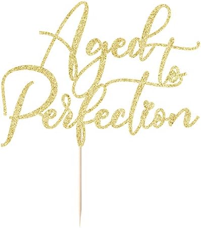 Gold flash Aged to Perfection Cake Topper, Happy Birthday, Engagement, Retirement Party Decorations Supplies