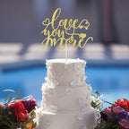 Love You More Cake Topper - Wedding Cake Topper Decoration,Wedding Shower Decoration/wedding Cake For Photo Booth Props/Anniversary Party Decoration Supplies
