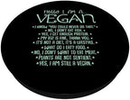 I Am A Vegan Vegetarian Veganism Food Veggie Animal Rights PopSockets PopGrip: Swappable Grip for Phones & Tablets
