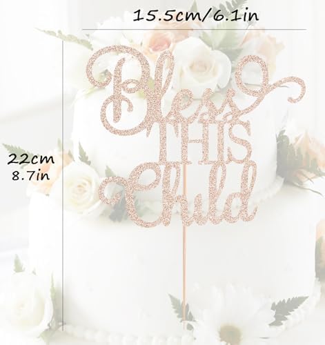 Bless This Child Cake Topper - Rose Gold Glitter Chlid Christening Cake Decoration Supply - Smash Cake Topper for First Holy Communion Party/Baby Shower - Baptisim Cake Decor