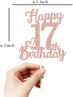 17 Birthday Cake Toppers-Rose Gold Glitter, Happy 17th Cake Topper for Men,17 Cake Topper For Women, 17th birthday decorations,17th Birthday Cake Topper Seventeen