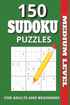 150 Medium Sudoku Puzzles for Adults: Challenging Brain Games | One Puzzle Per Page | Relaxing & Engaging Sudoku for Focus | 6x9 inches, 228 pages | Solutions Included
