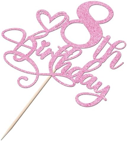 Happy 8th Birthday Cake Topper，Anniversary Party/Boy or Girl Eight Year Old Birthday Party Supplies Pink Glitter