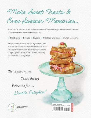 Double Delights: Breakfasts, Sweets, Savories, and Snacks for Budding Bakers