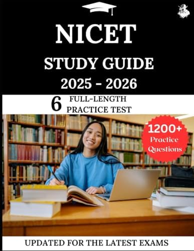 NICET Study Guide 2025–2026: Your All-in-One Prep to Success with Practice Questions, Detailed Explanations, and Expert Strategies