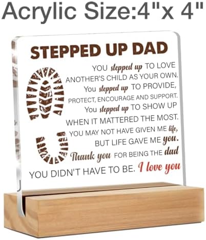 Stepdad Gifts from Stepdaughter Stepson for Fathers Day, Gifts for Step Father Bonus Dad Birthday Christmas Father's Day, Stepped up Dad Acrylic Desk Decorative Sign for Home Decor, 4 x 4 Inches