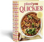 PlantYou Quickies: 140+ Nourishing Plant-Based Recipes for Busy People