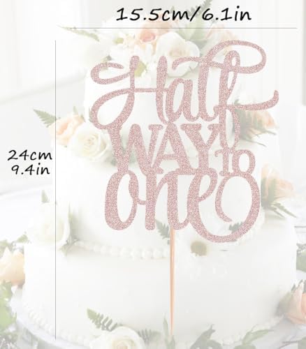 Half Way To One Cake Topper - Rose Gold Glitter 6 Months Birthday Decorations Supplies - Half Birthday Decorations Baby Girl, for Baby Shower/Gender Reveal Party/Baby Party Photo Booth Props