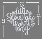 A Little Snowflake is on the Way Cake Topper, Winter Baby Shower Cake Decor, Sweet Little Snowflake, Frozen Winter Christmas Baby's 1st Birthday Baby Shower Party Decorations Supplies Silver Glitter