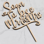 Soon to Be Mr & Mrs Wooden Cake Topper,Bride to Be Cake Topper,Groom to Be Cake Decoratin for Bridal Shower,Wedding Engagement,Bachelorette Party Decorations