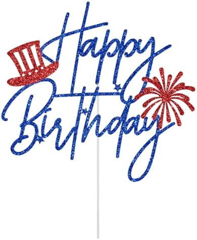 4th of July Happy Birthday Cake Topper, Patriotic Themed Birthday Cake Topper, American National Memorial Day Independence Day Patriotic Birthday Party Decorations, Blue and Red Glitter