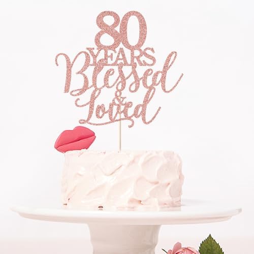 Sparkling 80 Years Blessed & Loved Cake Topper - 80th Birthday, 80th Wedding Anniversary Party Decor (80G)