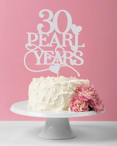 30 Pearl Years Cake Topper - Happy 30th Anniversary Wedding Cake Topper, Silver 30 Pearl Years Anniversary Party Decorations