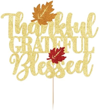 Thankful Grateful Blessed Cake Topper,Thanksgiving Cake Decor - Give Thanks,Happy Friends Giving,Fall Harvest Themed Cake Decorations,Thanksgiving Friends Gathering Party Decorations