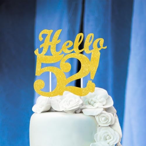 Hello 52 Cake Toppers Gold Glitter, Happy 52nd Birthday Cake Decorations Cheers to 52 Years Party Decor, Fifty-two Year Old Theme Birthday Anniversary Party Supplies