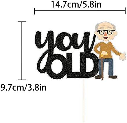 You Old Cake Topper, Funny/Gag Birthday Cake Decor,30th/40th/50th/60th/70th/80th/90th Birthday Party Decorations,Retirement Party Decoration Supplies.
