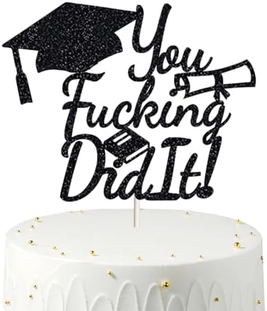 You Did It Cake Topper, Funny Class of 2025 Graduation Cake Decorations Grad Cake Topper for Senior High School University College Graduation Party Supplies， Party Decor Double Black Glitter favor