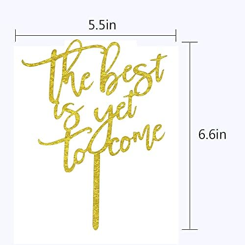 The Best Is Yet To Come Wedding Cake Topper, Gold Glitter Acrylic Cake Decor, Monogram Wedding Cake Topper, Anniversary Bridal Shower Gift Ideas (Gold)