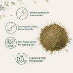 Organic Dandelion Root Tea Powder, 8oz | Up to 220 Servings | Premium Source for Daily Beverage | 100% Pure Dandelion Supplement | Caffeine Free, Non-GMO, No Sugar, Eco-Friendly Recyclable Bags