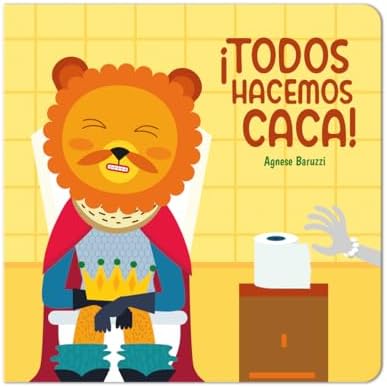 ¡Todos hacemos caca!