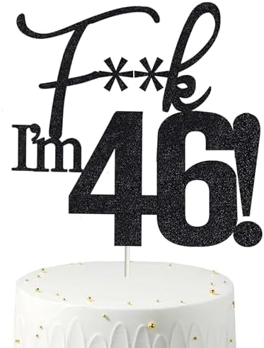 46 Cake Toppers, 46 Birthday Cake Toppers-Black Glitter, Funny 46th Cake Topper for Men,46 Cake Topper For Women, 46th birthday decorations,46th Birthday Cake Topper Forty six