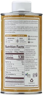 La Tourangelle, Roasted Peanut Oil, Slow Roasted Expeller-Pressed for Rich Flavor, Perfect for Cooking & Baking, Med-High Heat, Unrefined, Small Batch Production in USA, 16.9 Fl Oz