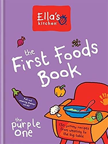 Ella's Kitchen: The First Foods Book: The Purple One