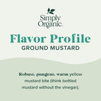Simply Organic Ground Mustard Seed, 3.07-Ounce, Organic Ground Yellow Mustard Seeds, Robust Flavor, Kosher, Non Irradiated