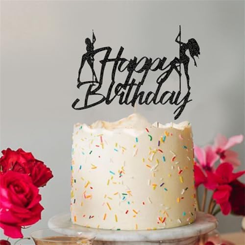 Happy Birthday Cake Toppers Black Pole Dancing Girl Bachelorette Party Cake Topper Decorations Boys Girls Women Men Birthday Anniversary Party Decorations Supplies