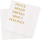 Funny Cocktail Napkins 100Pcs Funny Quotes Saying Disposable Paper Party Napkins 4.5 x 4.5 Two-ply (I Have Mixed Drinks About Feelings Napkins)