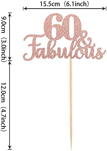 1 PCS 60 & Fabulous Cake Topper Glitter Sixty and Fabulous Cake Toppers Happy 60th Birthday Cake Pick for 60th Wedding Anniversary Birthday Party Cake Decorations Supplies Rose Gold