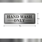 2pcs Metal Stainless Steel Hand Wash Only Sign,With Self Adhesive,9x3in(Hand Wash Only2pcs)