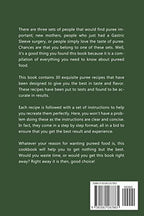 Effortless Puree Cooking: 30 Easy & Delicious Pureed Recipe Fit for all Ages