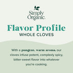 Simply Organic Whole Cloves, 2.05 Ounce Jar, Hand-Selected, Intensely Aromatic & Richly Flavored, Non GMO, Non ETO
