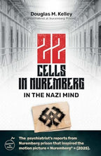 22 Cells in Nuremberg: In the Nazi Mind