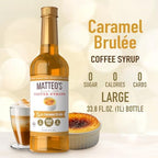 Matteo's Caramel Brulee for Coffee, Lattes, Cappuccinos & Desserts – Sugar-Free Sweetener for Beverages, Keto Friendly, Zero Calories, Indulgent Flavor, Non-Alcoholic,Ideal for Hot Drinks 33.8oz (1pk)