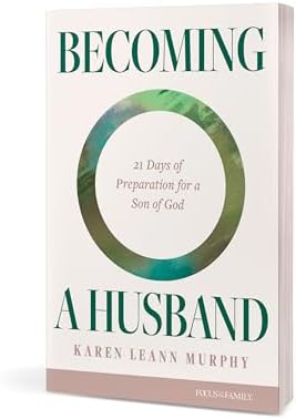 Becoming a Husband: 21 Days of Preparation for a Son of God