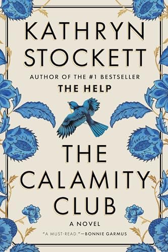 The Calamity Club: A Novel