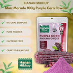HANAN MIKHUY Maíz Morado 100g - 100% Natural Purple Corn Powder for Digestive Health & Nutrient Absorption Vegan, Non-GMO, Gluten-Free, Keto from Peru (3.53oz)