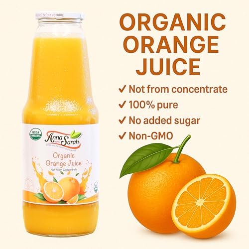Anna and Sarah 33.8 Oz Organic Orange Juice - Glass Bottle (6 Pack) No Sugar, No Artificial Colors, No Preservatives, No Flavors Added,NOT from Concentrate