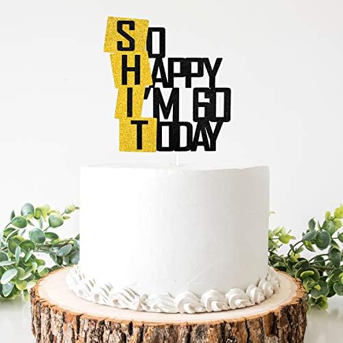 Funny So Happy I'm 60 Today Cake Topper - Glitter Fabulous Sixty Years Birthday Cake Décor - Cheers To Dirty 60th Birthday Party Decoration