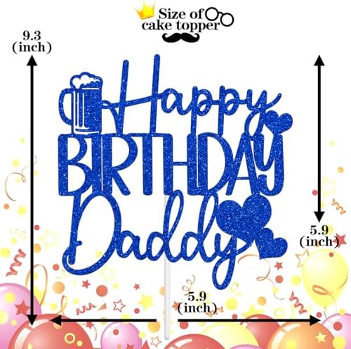 Happy Birthday Daddy Cake Topper, Happy Birthday Father, Best Dad Ever, Father's Day Party Decorations Supplies, Blue Glitter